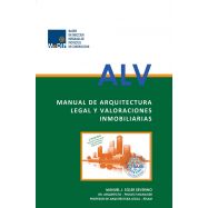 MANUAL DE ARQUITECTURA LEGAL Y VALORACIONES INMOBILIARIAS - 2ª Edición
