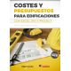 COSTES Y PRESUPUESTOS PARA EDIFICACIONES CON EXCEL, S10 Y PROJECT