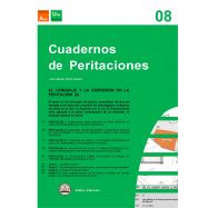 CUADERNO DE PERITACIONES - Volumen 8. El Lenguaje y la Expresión en la Peritación (II)