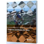 LABORES AUXILIARES DE OBRA. 2 ª Edición - Contenido Formativo de Certificado de Profesionalidad