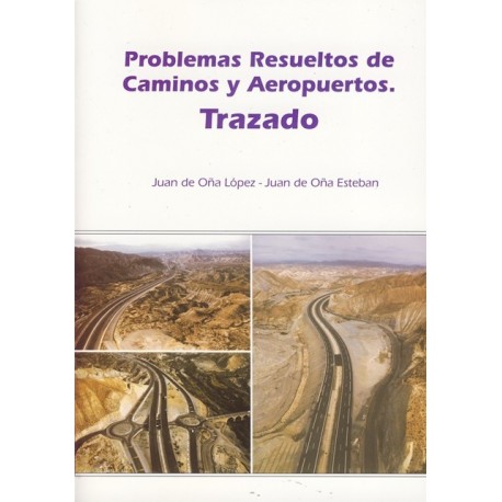 PROBLEMAS RESUELTOS DE CAMINOS Y AEROPUERTOS. Trazado