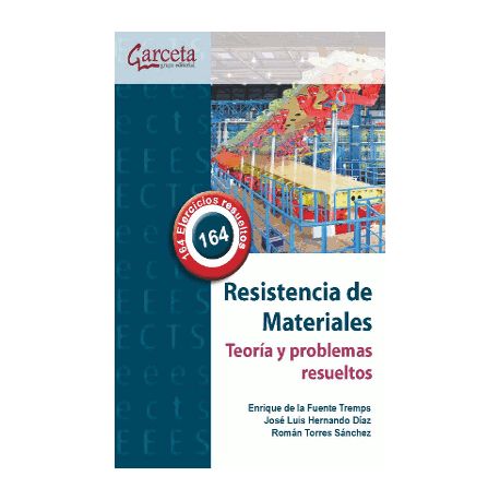 RESISTENCIA DE MATERIALES. TEORÍA Y PROBLEMAS RESUELTOS