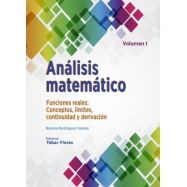 ANALISIS MATEMATICO. Volumen I: Funciones reales: Conceptos, límites, continuidad y derivación
