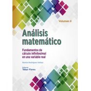 ANALISIS MATEMATICO. Volumen II: Fundamentos de Cálculo infinitesimal en una variable real