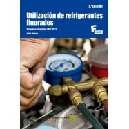 UTILIZACION DE REFRIGERANTES FLUORADOS. 2ª Edición