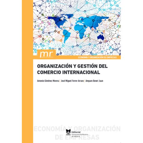 ORGANIZACION Y GESTION DEL COMERCIO INTERNACIONAL. Segunda Edición
