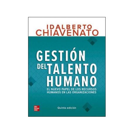 GESTION DEL TALENTO HUMANO. 5ª Edición