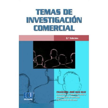 TECNICAS DE INVESTIGACION COMERCIAL - 8ª Edición 2020