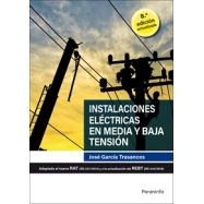 INSTALACIONES ELÉCTRICAS EN MEDIA Y BAJA TENSIÓN 8.ª Edición 2020