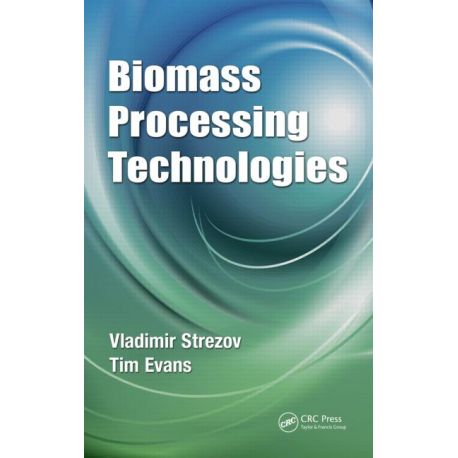 BIOMASS PROCESSING TECHNOLOGIES