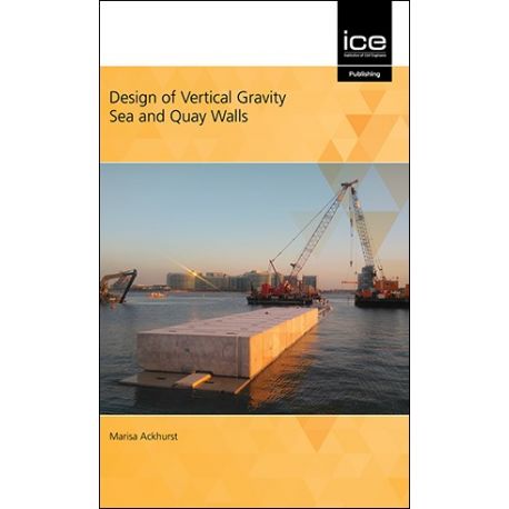 DESIGN OF VERTICAL GRAVITY SEA AND QUAY WALLS