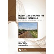 MODERN EARTH STRUCTURES FOR TRANSPORT ENGINEERING. Engineering and Sustainability Aspects