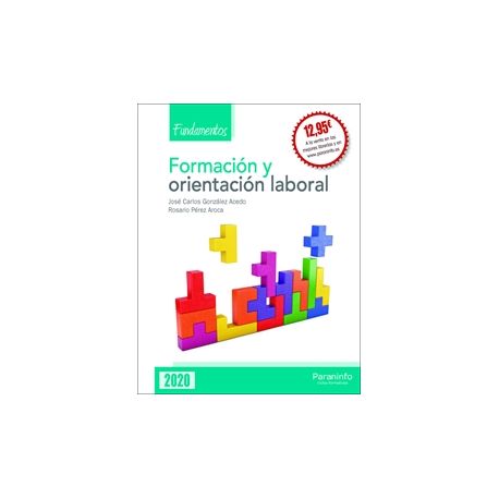 FORMACIÓN Y ORIENTACIÓN LABORAL. FUNDAMENTOS. Edición 2020