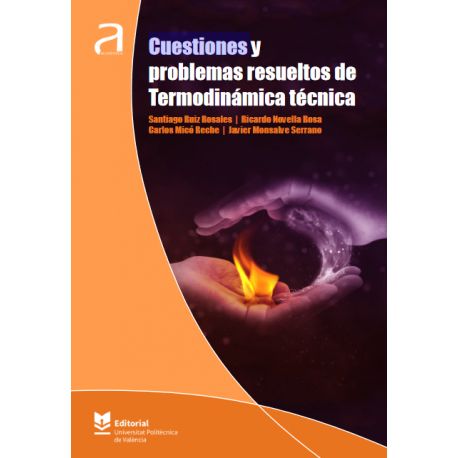 CUESTIONES Y PROBLEMAS RESUELTOS DE TERMODINÁMICA TÉCNICA