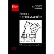 FORMA Y DEFORMACION DE LOS OBJETOS ARQUITECTONICOS Y URBANOS