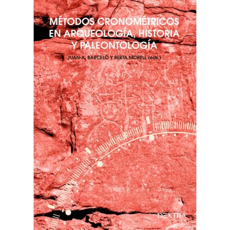 MÉTODOS CRONOMÉTRICOS EN ARQUEOLOGÍA, PREHISTORIA Y PALEONTOLOGÍA