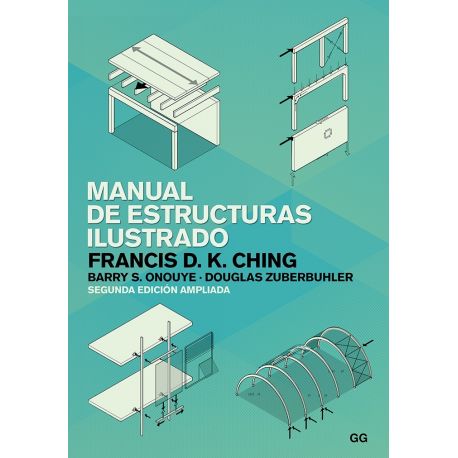 MANUAL DE ESTRUCTURAS ILUSTRADO. 2ª Edición