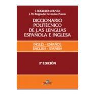DICCONARIO POLITECNICO DE LAS LENGUAS ESPAÑOLA E INGLESA. Tomo 1