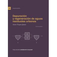 DEPURACIÓN Y REGENERACIÓN DE AGUAS RESIDUALES URBANAS - 3ª Edición