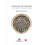 PAGINAS DE PIEDRA. Una Lectura de las Catedrales Españolas