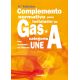 COMPLEMENTO NORMATIVO PARA INSTALADORES DE GAS CATEGORÍA A. Con resumen normas UNE - 4ªedición