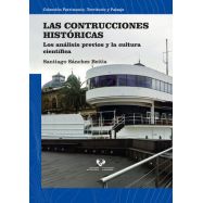 LAS CONSTRUCCIONES HISTÓRICAS. Los análisis previos y la cultura científica