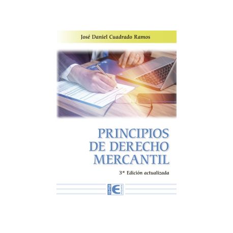 PRINCIPIOS DERECHO MERCANTIL. 3ª Edición Actualizada