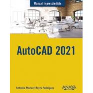 AUTOCAD 2021. Manual Imprescindible