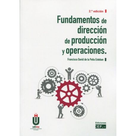 FUNDAMENTOS DE DIRECCIÓN DE PRODUCCIÓN Y OPERACIONES
