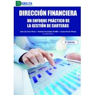 DIRECCIÓN FINANCIERA. Un enfoque práctico de la gestión de carteras. 2ª Edición