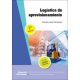 LOGISTICA DE APROVISIONAMIENTO. 2ª Edición 2021