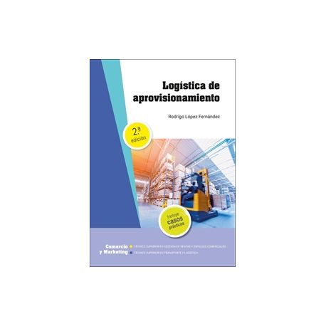 LOGISTICA DE APROVISIONAMIENTO. 2ª Edición 2021