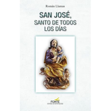 SAN JOSE, SANTO DE TODOS LOS DIAS