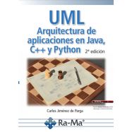UML. Arquitectura de aplicaciones en Java, C++ y Python. 2ª Edición