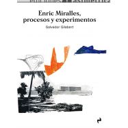 ENRIC MIRALLES. Procesos y Experimentos