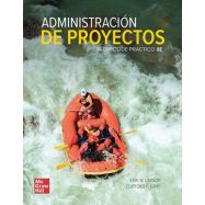 ADMINISTRACIÓN DE PROYECTOS.Un Enfoque Práctico. 8ª Edición