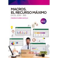 MACROS, EL RECURSO MAXIMO. Excel 2019-365