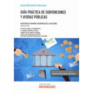GUIA PRACTICA DE SUBVENCIONES Y AYUDAS PUBLICAS