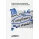 GUÍA PRÁCTICA DE COMPLIANCE SEGÚN LA NORMA ISO 37301: 2021 (EDICIÓN QUE INCLUYE LA NORMA UNE-ISO 37301: 2021)