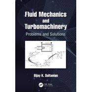 FLUID MECHANICS AND TURBOMACHINERY. Problems and Solutions