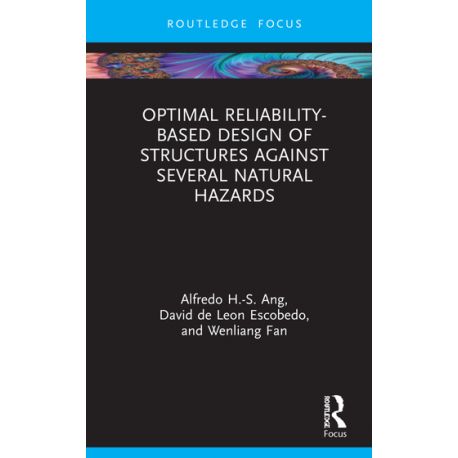 OPTIMAL RELIABILITY-BASED DESIGN OF STRUCTURES AGAINST SEVERAL NATURAL HAZARDS
