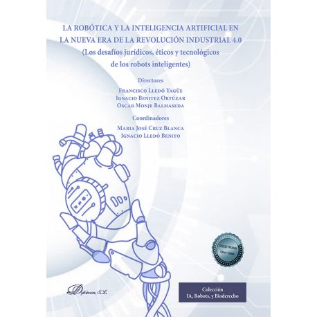 LA ROBÓTICA Y LA INTELIGENCIA ARTIFICIAL EN LA NUEVA ERA DE LA REVOLUCIÓN INDUSTRIAL 4.0.