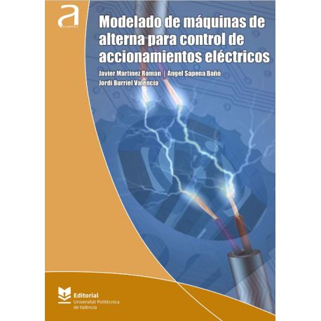 MODELADO DE MÁQUINAS DE ALTERNA PARA CONTROL DE ACCIONAMIENTOS ELÉCTRICOS