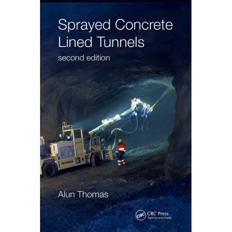 SPRAYED CONCRETE LINED TUNNELS