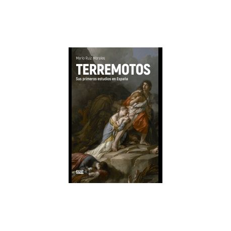 TERREMOTOS. Sus primeros Estudios en España
