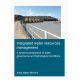 INTEGRATED WATER RESOURCES MANAGEMENT: A Systems Perspective of Water Governance and Hydrological Conditions