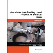 UF0446 - OPERACIONES DE VERIFICACIÓN Y CONTROL DE PRODUCTOS MECÁNICOS