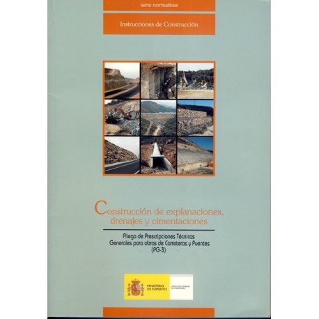 CONSTRUCCION DE EXPLANACIONES, DRENAJES Y CIMENTACIONES (Parte PG-3)