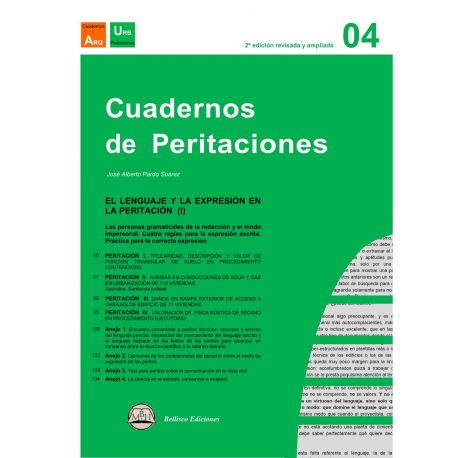 CUADERNOS DE PERITACIONES - Volumen 4 - 2ª edición - EL LENGUAJE Y LA EXPRESION EN LA PERITACION (I)