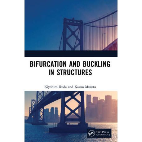 BIFURCATION AND BUCKLING IN STRUCTURES